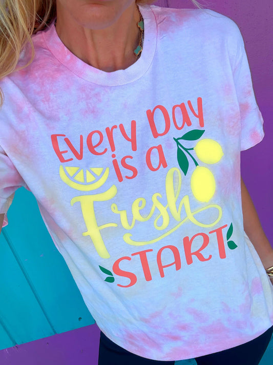 Every Day Is A Fresh Start Tee